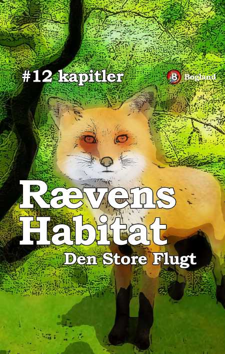 Rævens Habitat - Den store flugt